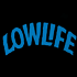 Lowlife